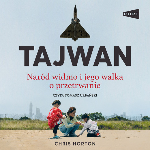 okładka Tajwan audiobook | MP3 | Chris Horton