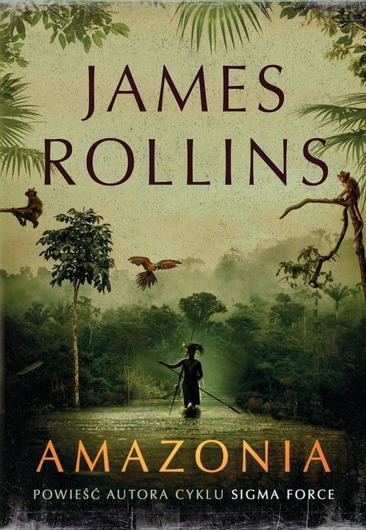 okładka Amazonia książka | James Rollins