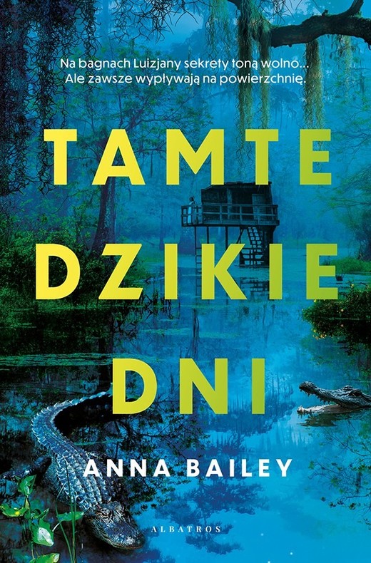 okładka Tamte dzikie dni książka | Anna Bailey