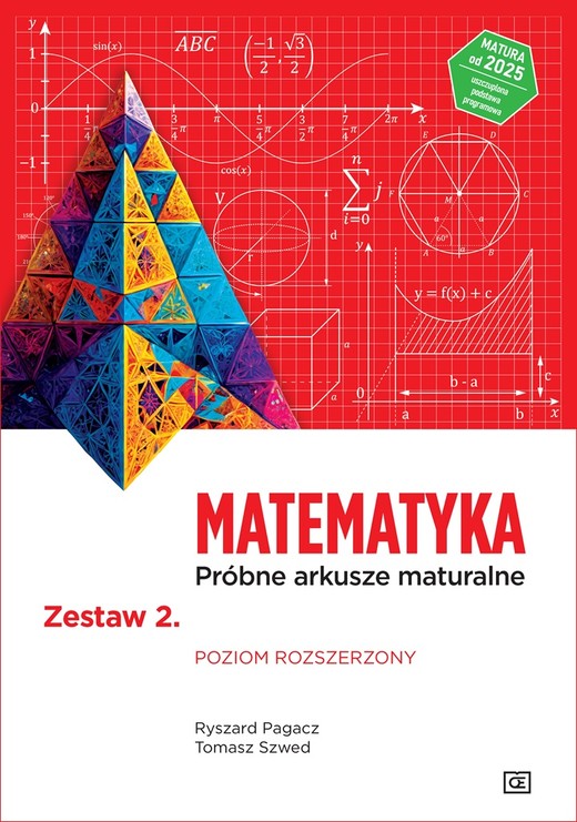 okładka Matematyka Próbne arkusze maturalne Zestaw 2 Poziom rozszerzony Matura od 2025 książka | Pagacz Ryszard
