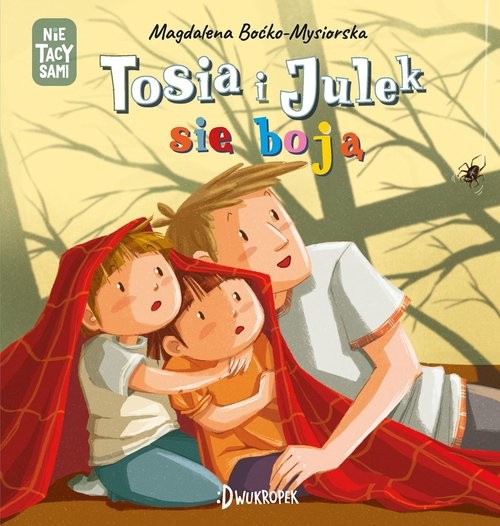 okładka Tosia i Julek się boją. (Nie) Tacy sami książka