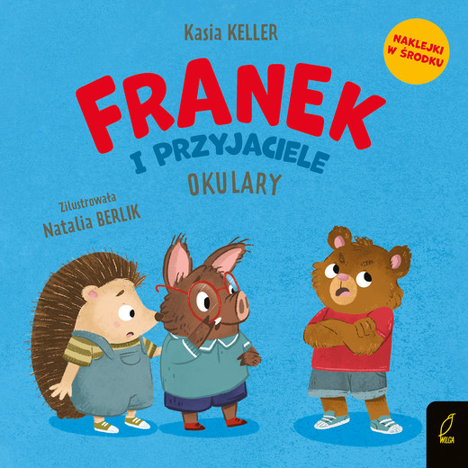 okładka Franek i przyjaciele. Okulary. Jeżyk Franek książka | Katarzyna Keller
