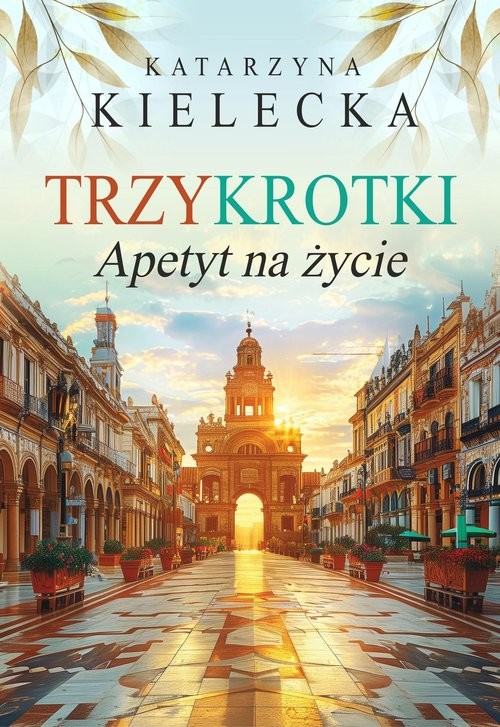 okładka Trzykrotki Apetyt na życie książka | Katarzyna Kielecka