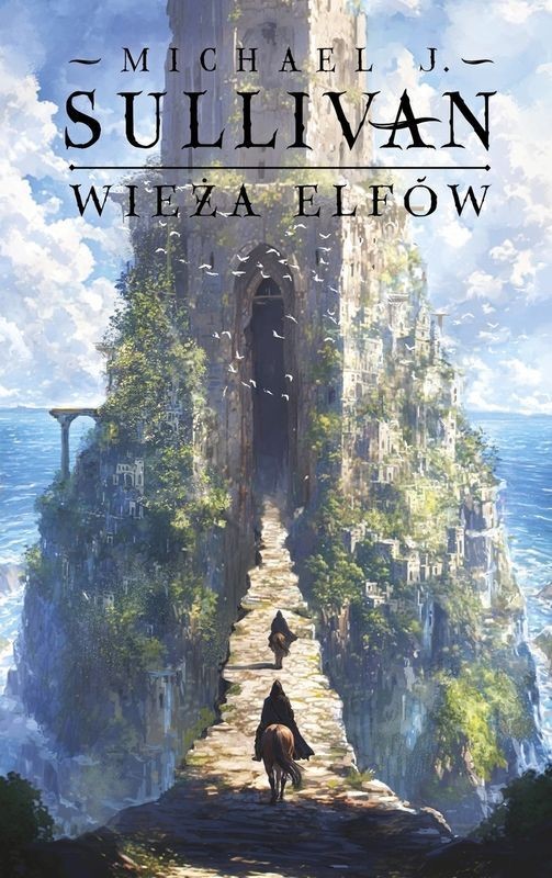 okładka Wieża elfów. Odkrycia Riyrii. Tom 2 książka | Michael J. Sullivan