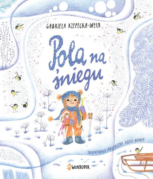 okładka Pola na śniegu książka | Gabriela Rzepecka-Weiss