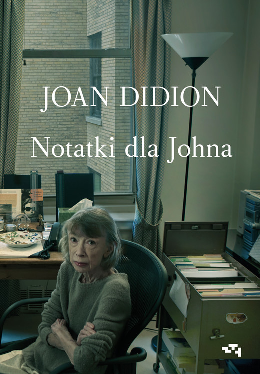 okładka Notatki dla Johna książka | Joan Didion