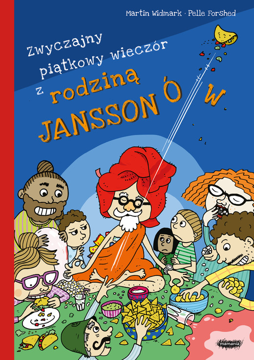 okładka Zwyczajny piątkowy wieczór z rodziną Janssonów książka | Forshed Pelle, Martin Widmark