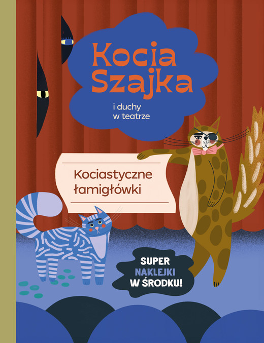 okładka Kocia szajka i duchy w teatrze. Kociastyczne łamigłówki książka | Agata Romaniuk