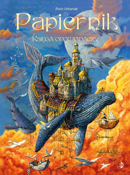 okładka Papiernik. Księga Opowiadaczy książka | Urbaniak Roch