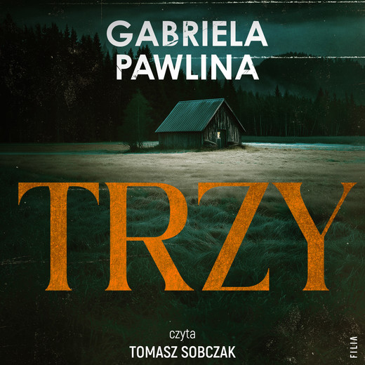 okładka Trzy audiobook | MP3 | Gabriela Pawlina