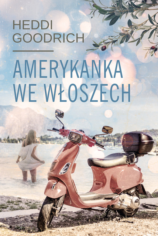 okładka Amerykanka we Włoszech książka | Goodrich Heddi