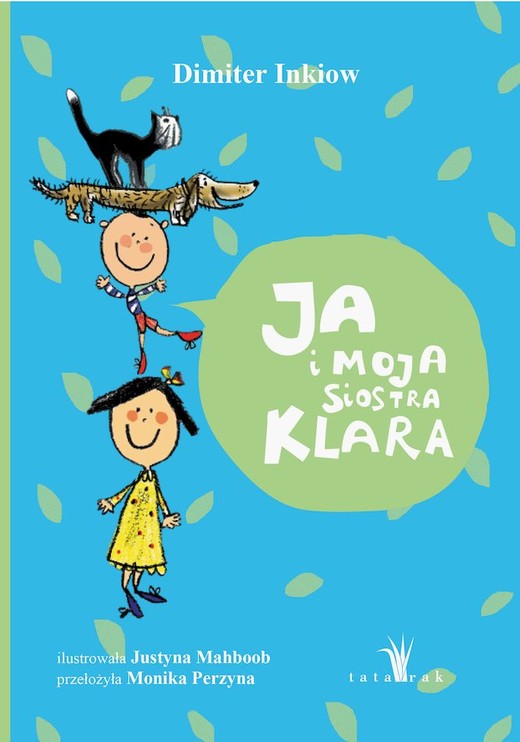 okładka Ja i moja siostra Klara wyd. 6 książka | Dimiter Inkiow, Justyna Mahboob