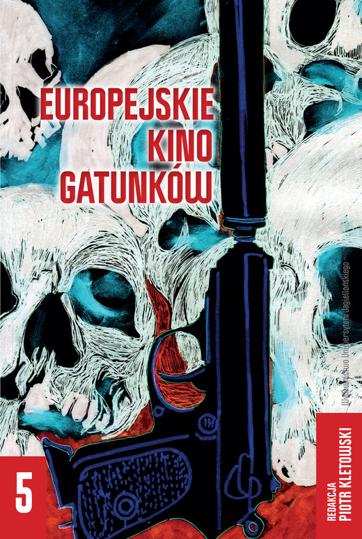okładka Europejskie kino gatunków. Tom 5 książka | Kletowski Piotr, Opracowanie zbiorowe