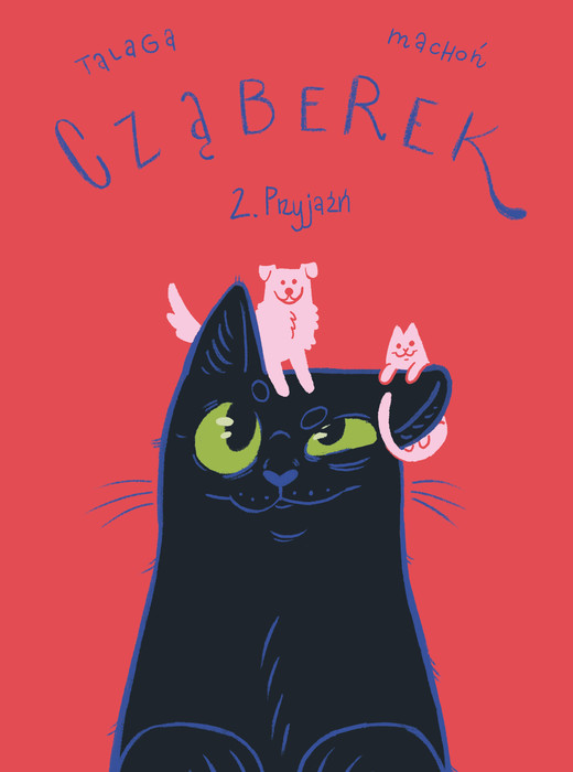 okładka Przyjaźń. Cząberek. Cząberek. Tom 2 książka | Wiktor Talaga