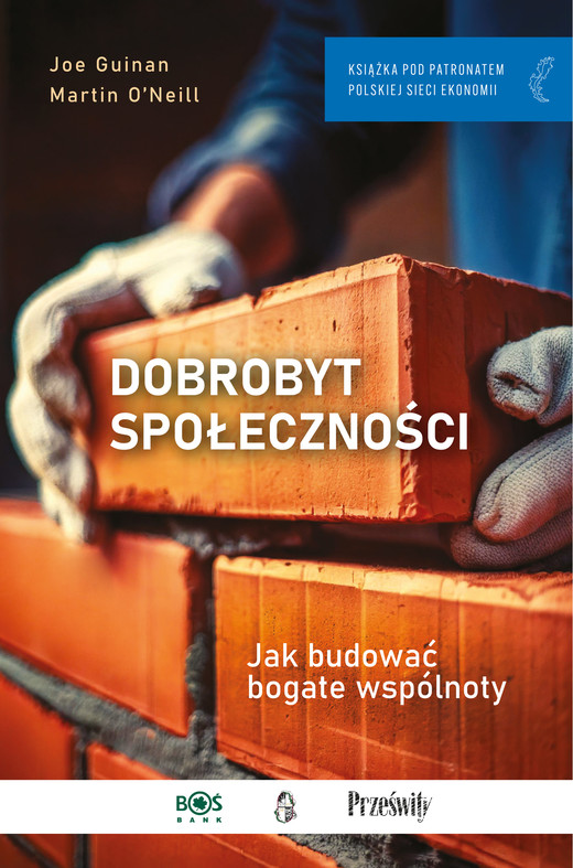 okładka Dobrobyt społeczności. Jak budować bogate wspólnoty książka