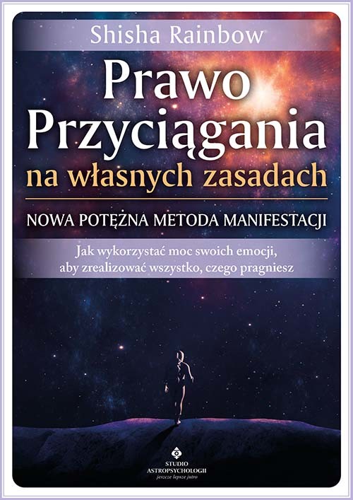 okładka Prawo Przyciągania na własnych zasadach. Nowa potężna metoda manifestacji książka