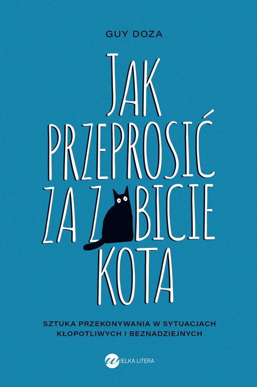 okładka Jak przeprosić za zabicie kota ebook | epub, mobi | Guy Doza