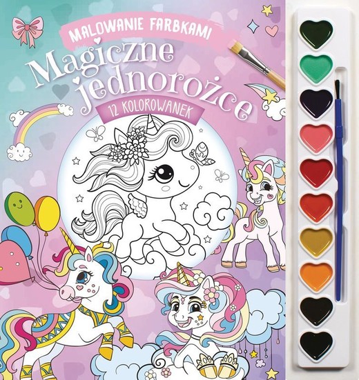 okładka Magiczne jednorożce. Malowanie farbkami książka | Izabella Sieńko-Holewa