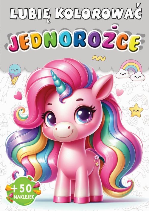 okładka Jednorożce Lubię kolorować książka