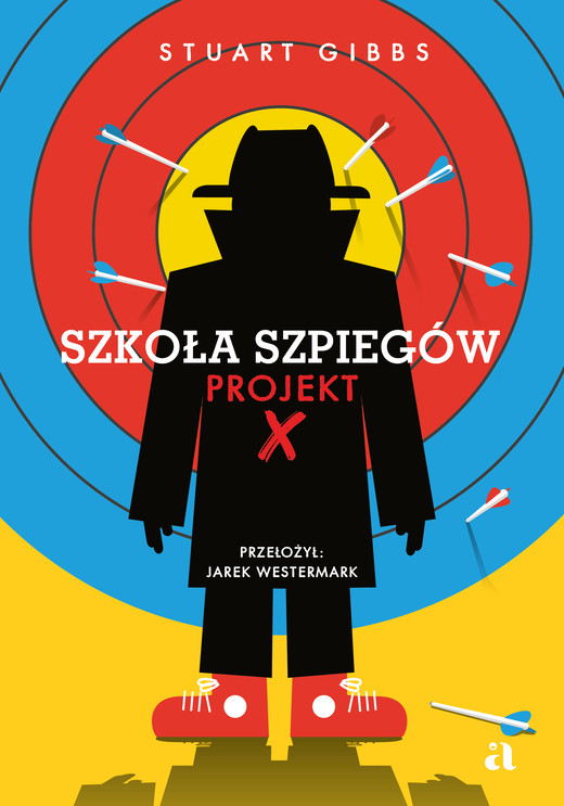 okładka Szkoła szpiegów. Projekt X. Tom 10 książka | Stuart Gibbs
