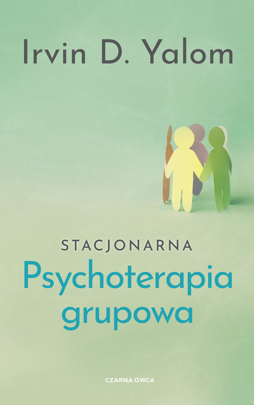 okładka Stacjonarna psychoterapia grupowa książka | Irvin D. Yalom