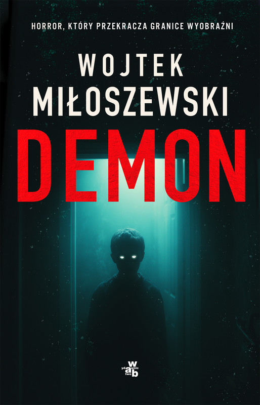 okładka Demon książka | Wojtek Miłoszewski