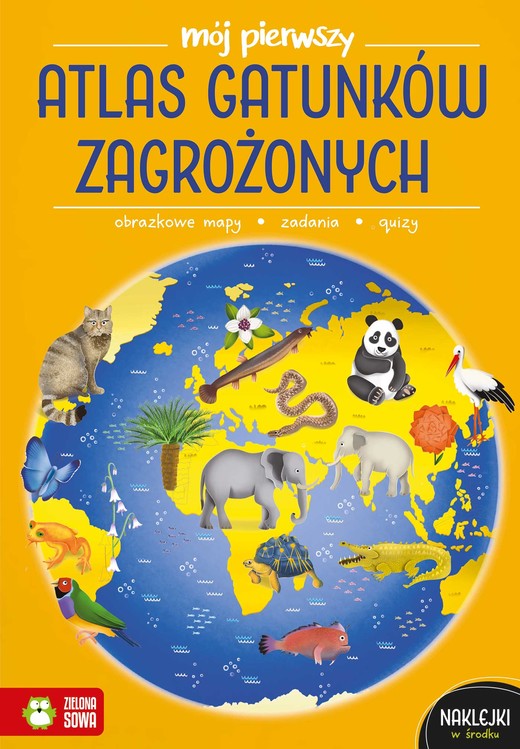 okładka Mój pierwszy atlas gatunków zagrożonych. Mój pierwszy atlas książka | Zioła-Zemczak Katarzyna