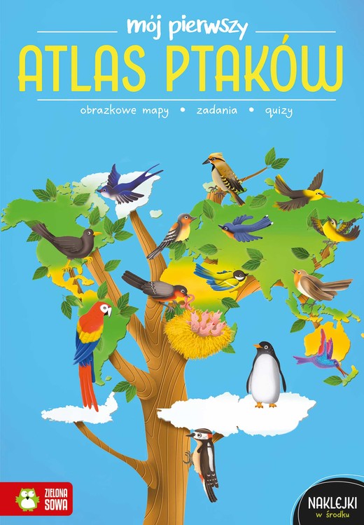 okładka Mój pierwszy atlas ptaków. Mój pierwszy atlas książka | Zioła-Zemczak Katarzyna