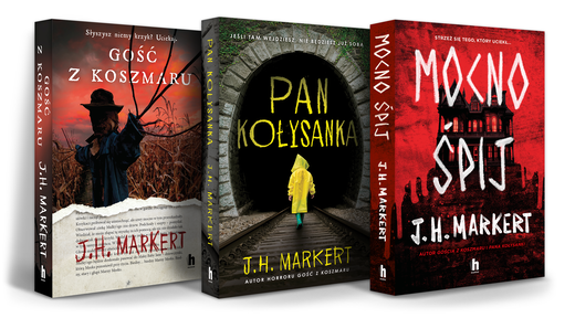 okładka Pakiet Gość z koszmaru / Pan Kołysanka / Mocno Śpij książka | J. H.Markert