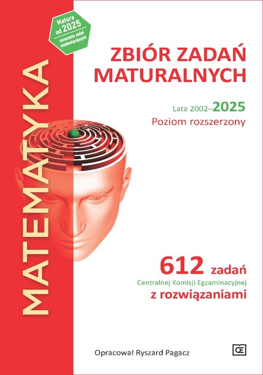 okładka MATEMATYKA Zbiór zadań maturalnych Lata 2002–2025 Poziom rozszerzony 612 zadań CKE z rozwiązaniami książka | Pagacz Ryszard
