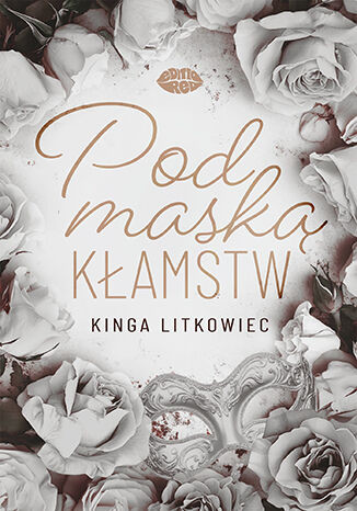 okładka Pod maską kłamstw książka | Kinga Litkowiec