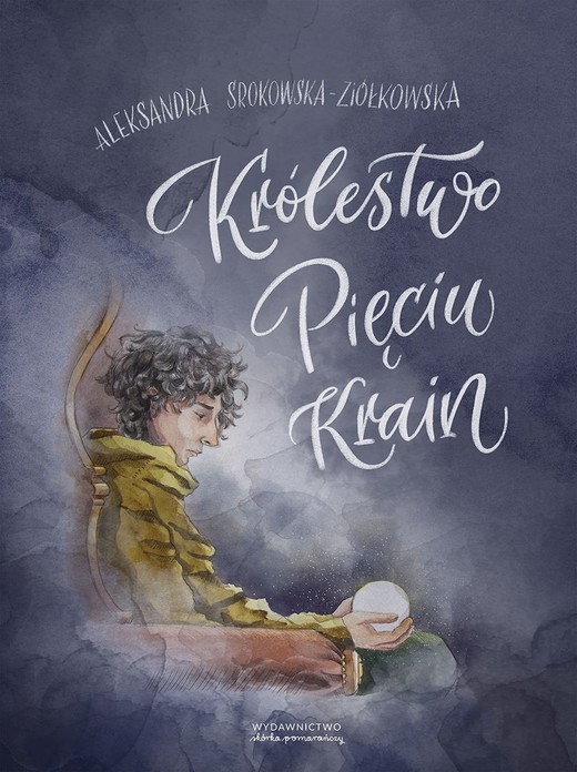 okładka Królestwo Pięciu Krain książka | Aleksandra Srokowska-Ziółkowska