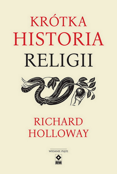 okładka Krótka historia religii wyd. 2025 książka | Richard Holloway