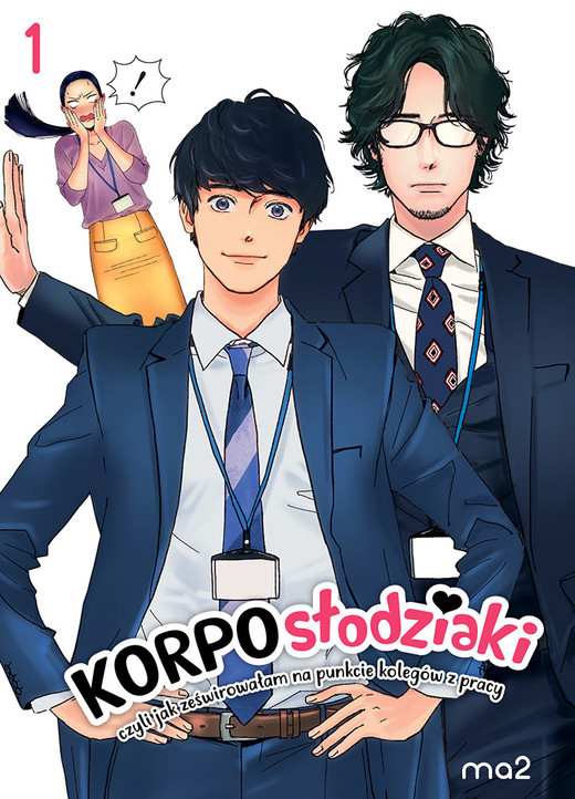 okładka Korposłodziaki, czyli jak ześwirowałam na punkcie kolegów z pracy. Tom 1 książka