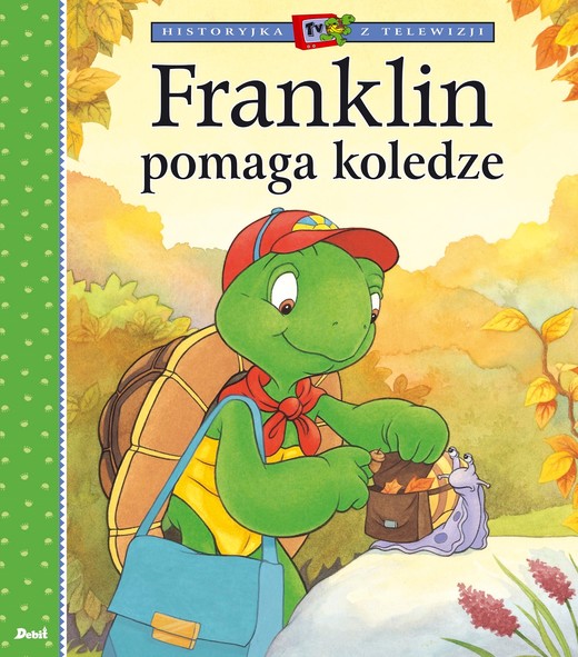 okładka Franklin pomaga koledze. Historyjka z telewizji książka | Paulette Bourgeois