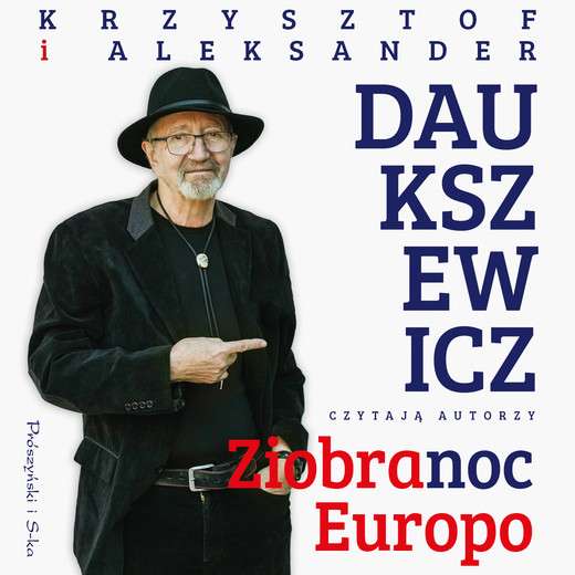 okładka Ziobranoc, Europo audiobook | MP3 | Krzysztof Daukszewicz, Aleksander Daukszewicz