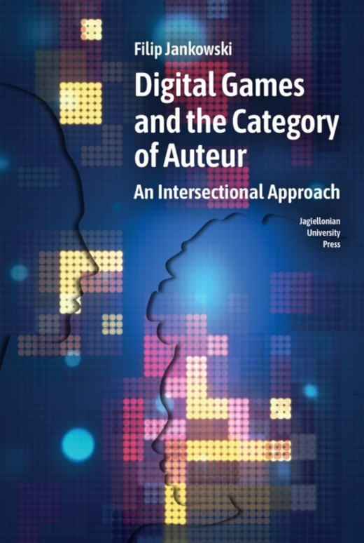 okładka Digital Games and the Category of Auteur. An Intersectional Approach wer. angielska książka