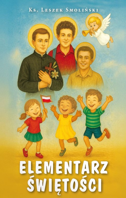 okładka Elementarz świętości książka | Smoliński Leszek