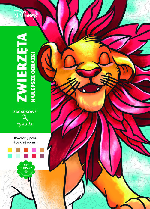 okładka Art therapy. Kolorowanka antystresowa. Disney. Zwierzęta. Najlepsze obrazki. Zagadkowe rysunki książka
