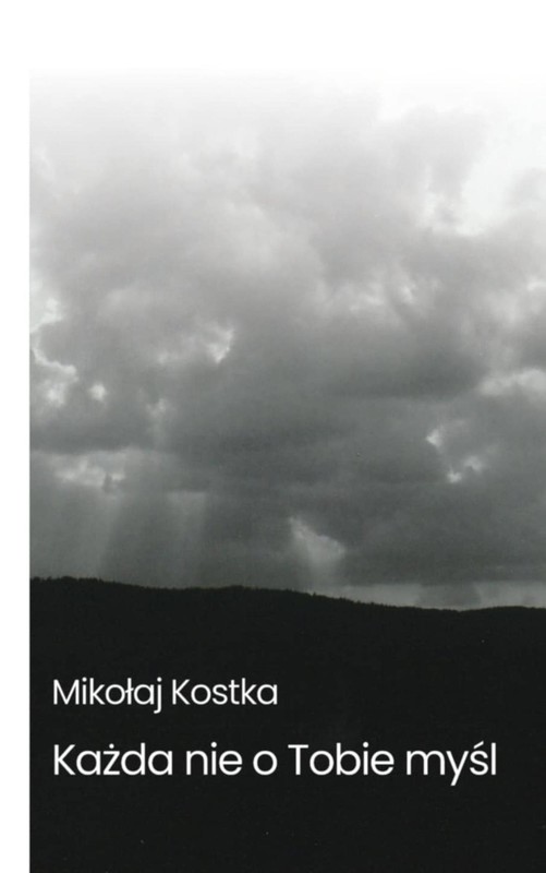 okładka Każda nie o tobie myśl ebook | epub, mobi | Mikołaj Kostka