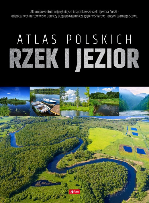 okładka Atlas polskich rzek i jezior książka | Opracowanie zbiorowe