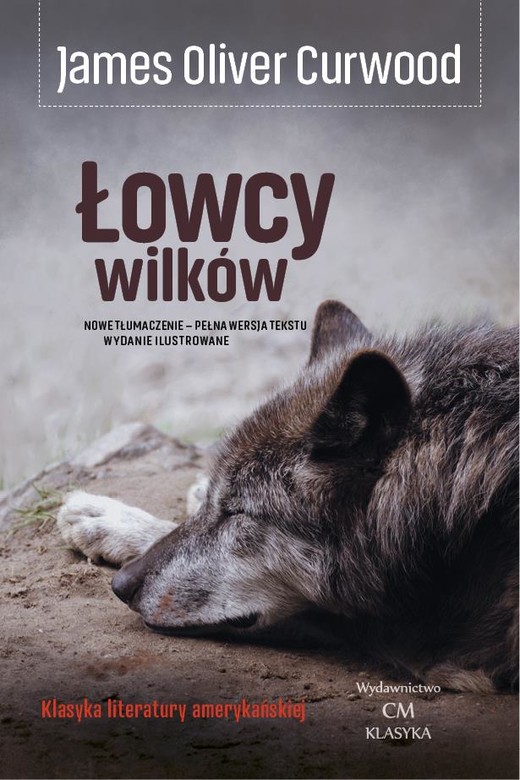 okładka Łowcy wilków książka | Curwood JamesOliver