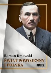 okładka Świat powojenny i Polska książka | Roman Dmowski