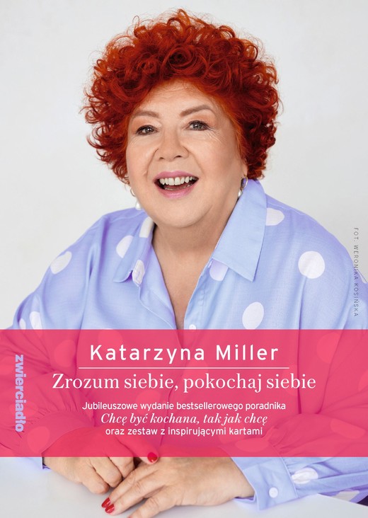 okładka Pakiet Zrozum siebie, pokochaj siebie. Chcę być kochana tak jak chcę/ Poczuj życie. Karty symboli książka | Katarzyna Miller