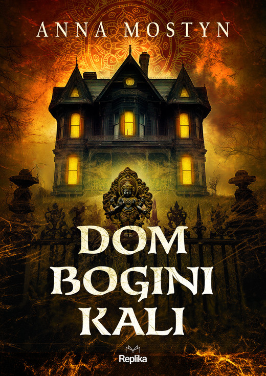okładka Dom bogini Kali ebook | epub, mobi | Anna Mostyn