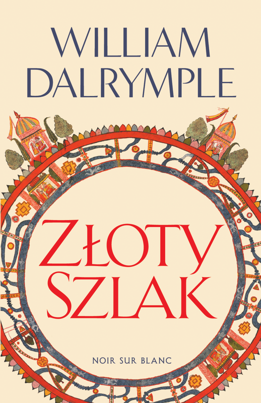 okładka Złoty Szlak ebook | epub, mobi | William Dalrymple