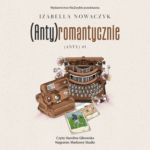okładka (Anty)romantycznie audiobook | MP3 | Izabella Nowaczyk