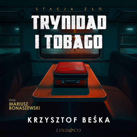 okładka Trynidad i Tobago. Stacja zło (7) audiobook | MP3 | Krzysztof Beśka
