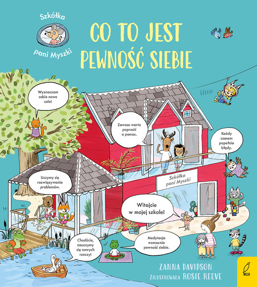 okładka Co to jest pewność siebie. Szkółka pani Myszki książka | Zanna Davidson