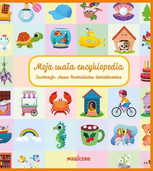 okładka Moja mała encyklopedia książka | Opracowanie zbiorowe, null null